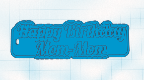 happy birthday mom-mom keychain grandma fun 3d print model - Mito3D