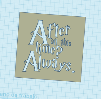 harry potier Snape phrase art temps logo 3d print model - Mito3D