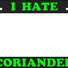 hate coriander license plate frame various automotive cilantro 3d print model - Mito3D