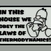 maison nous obéir à des lois de la thermodynamique signe art signes logos simpsons panneaux signalisation aimant réfrigérateur homer simpson un 3d print model - Mito3D