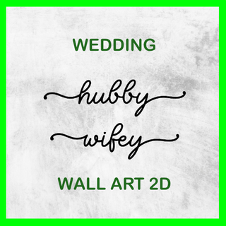 hubby & wifey wall art 2d wallart room dining deco decoration inspiration design mr mrs wedding men wife love relation 3d print model - Mito3D