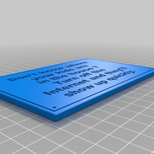 internet plaque custom quote quotes signs_logos 3d print model - Mito3D