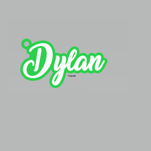 chaveiro Dylan llavero llaveros nombres nomes 3d print model - Mito3D
