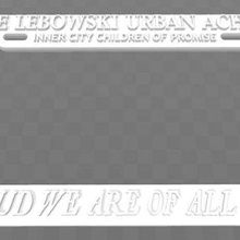 little lebowski urban achiever license plate frame big art signs logos 3d print model - Mito3D
