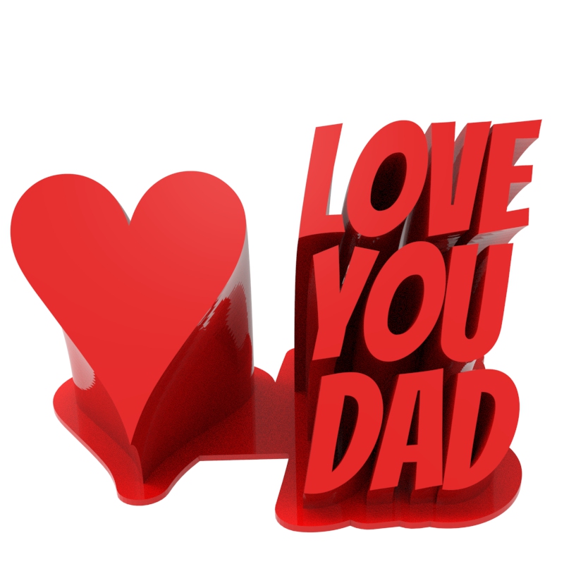 love dad - gift home art heart decor decoration text quotes 3D print model - Mito3D
