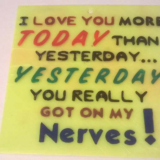 love today sign more silly funny 3D print model - Mito3D