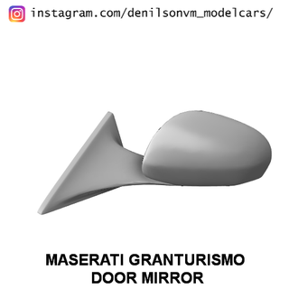 maserati Gran Turismo porte miroir 1 24 25 retroviseur côté 3d print model - Mito3D