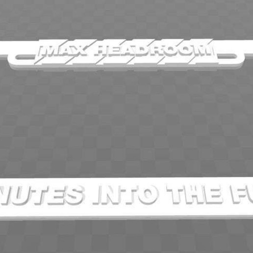 max headroom, cadre de plaque d'immatriculation art signes logos headroom 3D print model - Mito3D