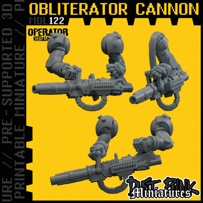 mdl122 obliterator kanonen pre supported spiel miniaturen modular teile punk platz staub waffen kanone kitbash marine bits ausrüstung operator bitz 3d print model - Mito3D