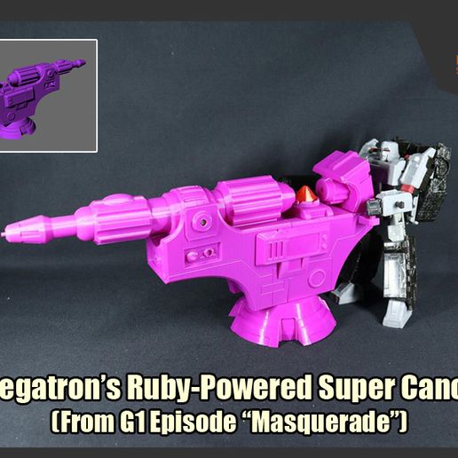 mégatron ruby powered super canon transformateurs g1 Jeu 3D print model - Mito3D