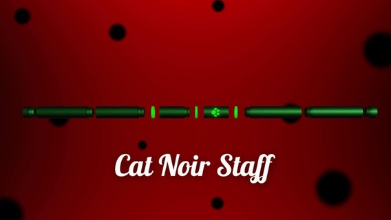 miracoloso coccinella gatto noir personale signora bug bastone cosplay Chiacchierare arma attrezzo 3d print model - Mito3D