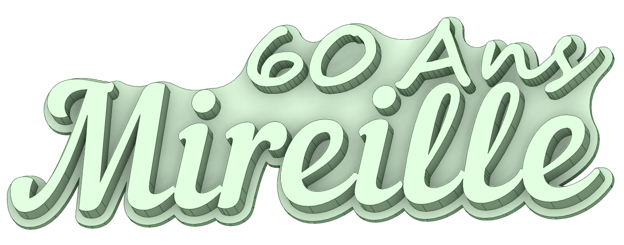 mireille 60 ans personalized cookie cutter customized 3D print model - Mito3D