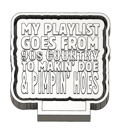 my playlist 90s country freshie stl home mold silicone housing rap hip hop 3d print model - Mito3D