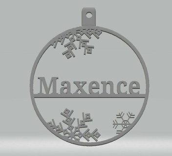 personalized bauble maxence Home #noel #boule #christmas 3d print model - Mito3D