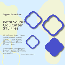 pétala quadrado argila cortador stl digital Arquivo download 12 tamanhos 2 versões 3d print model - Mito3D