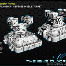 planetary missile defense turret - tabletop gaming ignis quadrant game toy accessories warhammer 40k starfinder scifi miniature infinity 28mm 3d print model - Mito3D
