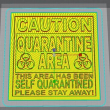 quarantine sign home warning 3d print model - Mito3D