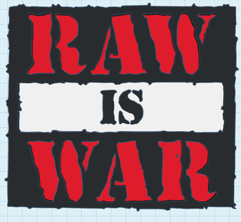 raw war wwe smackdown nxt wrestling puroresu aew 3d print model - Mito3D