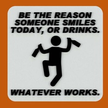 reason someone smiles today drinks art signs logos sign refrigerator magnet funny fridge 3d print model - Mito3D