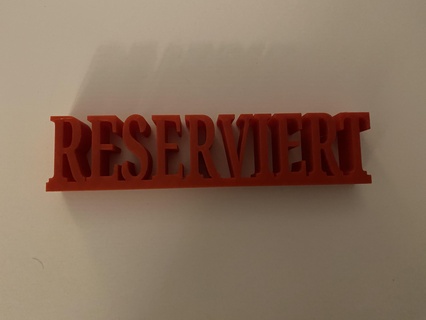 reserved sign 3d print model - Mito3D