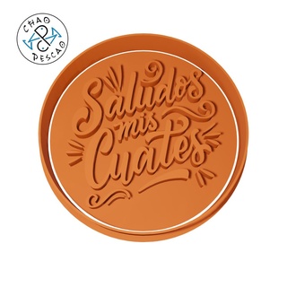 saludos mis cuates - mexican stamp 3 cookie cutter fondant polymer clay baking party mexico viva que chido cinco de mayo andale wey 3d print model - Mito3D