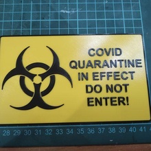 sign - quarantine covid pandemic coronavirus 3d print model - Mito3D