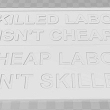 skilled labor isn't cheap - sign art signs logos signage 3d print model - Mito3D