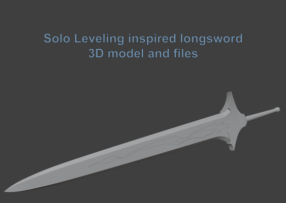 solo leveling inspired longsword 3d files jinwoo demon king sword anime manwha 3d print model - Mito3D