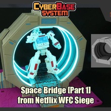 space bridge 1 netflix transformers wfc siege 3d print model - Mito3D
