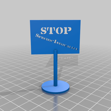 stop-species-inequality signs_logos 3d print model - Mito3D