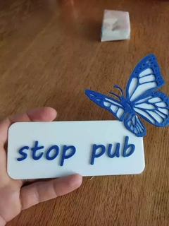 Arrêtez pub papillon ad 3d print model - Mito3D