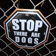 stop there dogs sign 2 home dog pets 3d print model - Mito3D