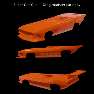 super gas cuda - drag roadster car body diecast custom model kit racing pro street slot rc r c 1970 70 1971 71 dragster 3d print model - Mito3D