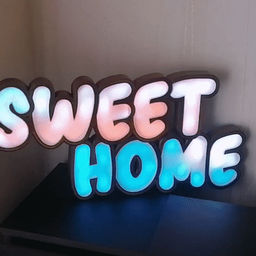 sweet led sign home name 3D print model - Mito3D