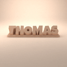 thomas 3d nametag - 5 fonts 3d print model - Mito3D