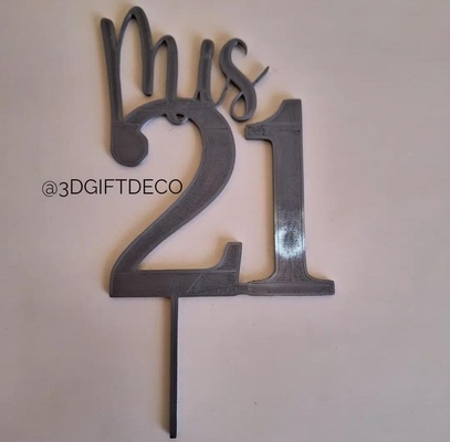 topper mis 21 kuchen cumpleaños feliz taufe hochzeit 3d print model - Mito3D