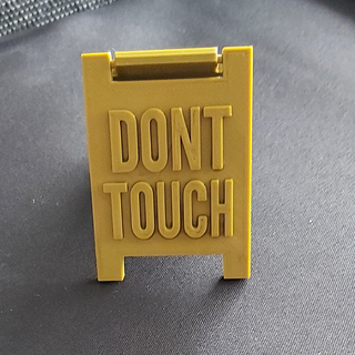 touch 3dprinter sign dont fun text 3d print model - Mito3D