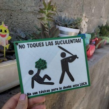 touch succulents garden sucuelentas cactus sign notice ornament 3d print model - Mito3D