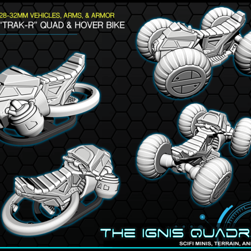 track-r quad & hoverbike - 28-32mm gaming ignis quadrant game toy accessories warhammer 40k star wars legion starfinder scifi miniature infinity 28mm 3D print model - Mito3D