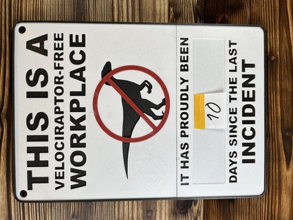 velociraptor-free sign workplace safetysign velociraptor free warning safety 3d print model - Mito3D