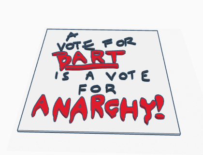 vote bart vote anarchy bart simpsons anarchy sign cartoon  3d print model - Mito3D