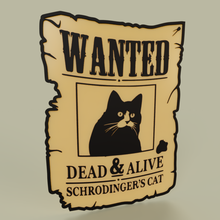 wanted schrodinder s cat dead alive art americas most schrodinger poster 2d 3d print model - Mito3D