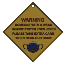 warning weak immune  coronavirus danger hospital ill sick sign warning household