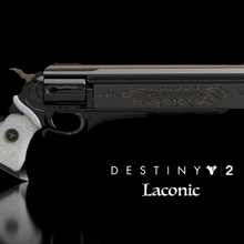 laconique destin 2 3d imprimable stl fichier cosplay prêt outil revolver jouet pistolet 3d print model - Mito3D