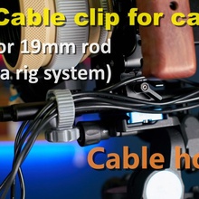 cable organizer holder clip camera 15mm 19mm rod-camera rig build 3d printer 3d print model - Mito3D