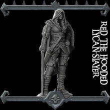 red hooded lycan slayer tabletop 3d print model - Mito3D