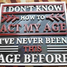 age signs humor 3d print model - Mito3D