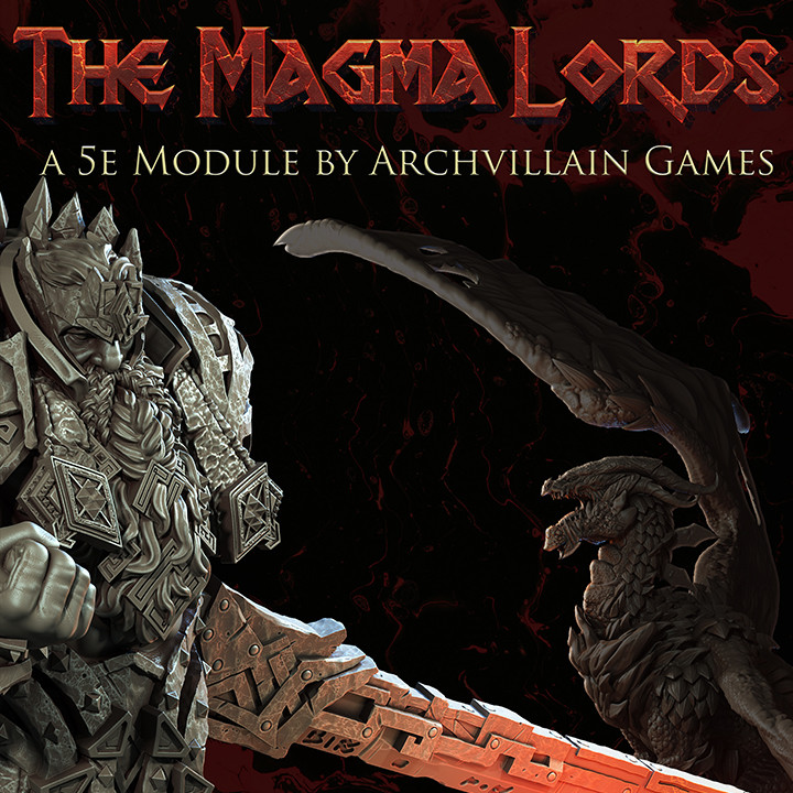 archvillain adventures - magma lords tabletop 3D print model - Mito3D