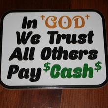 Deus Confiar placa negócio dinheiro Verificações crédito cartão 3d print model - Mito3D