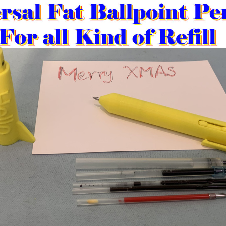 universal fat ballpoint pen kinds refill 3D print model - Mito3D